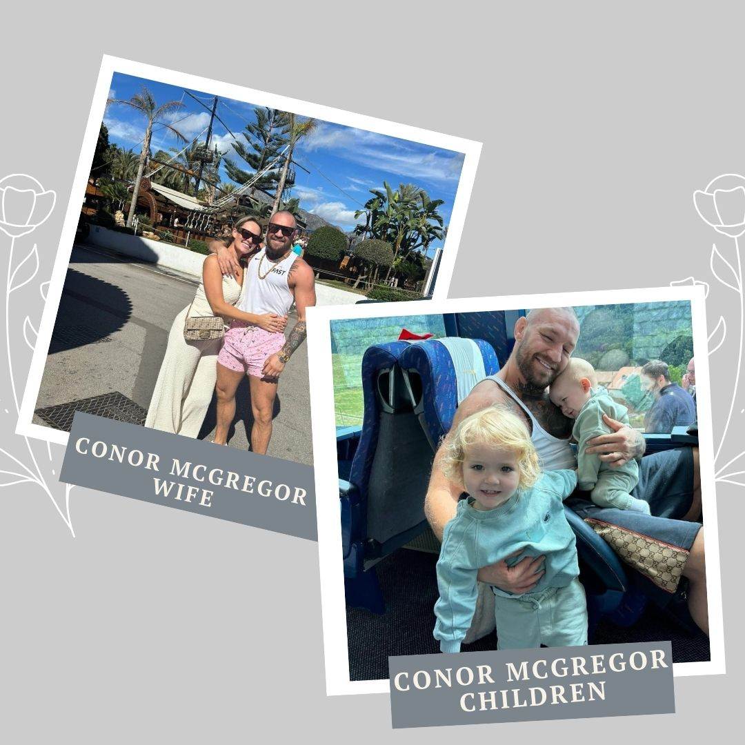 Conor McGregor Wife and Children