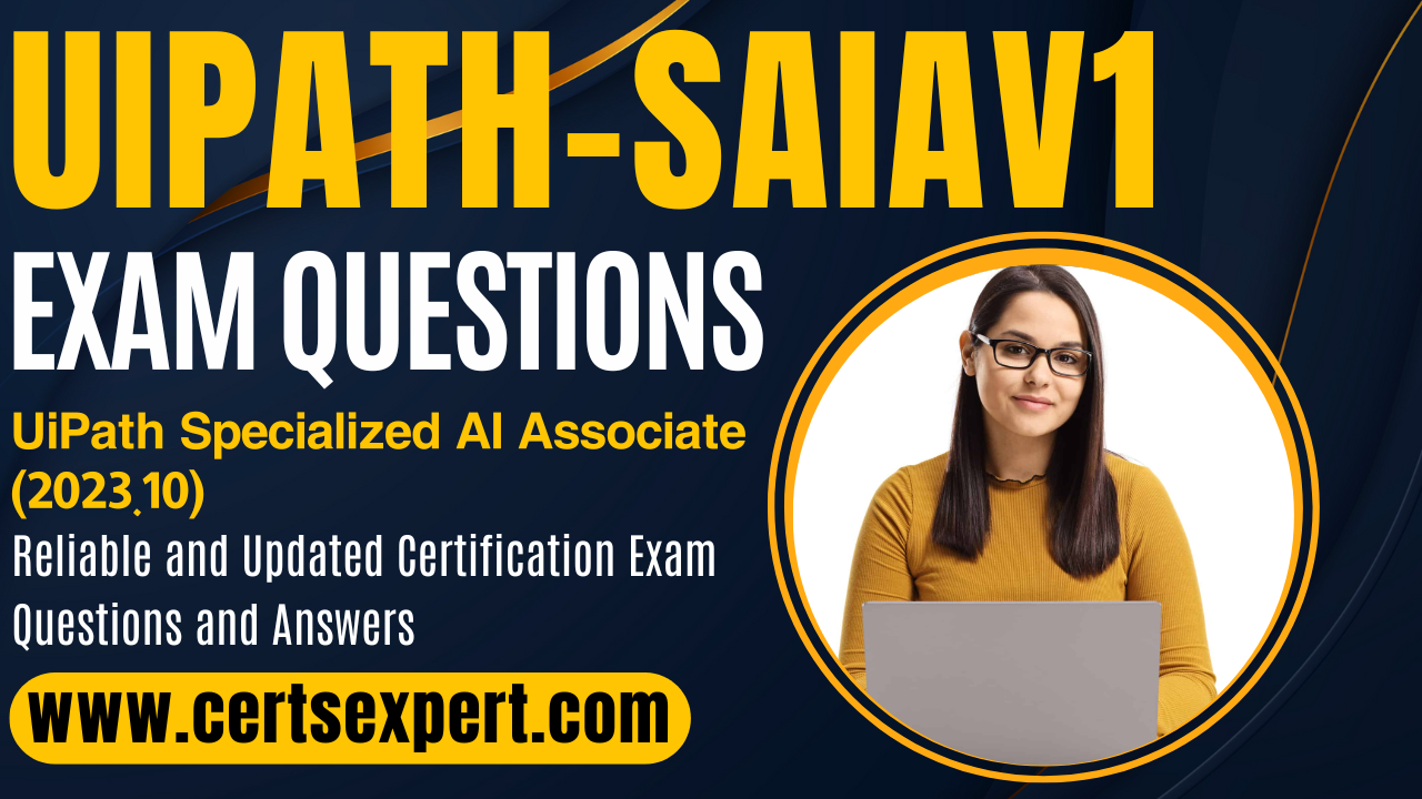 UiPath-SAIAv1 Exam Dumps