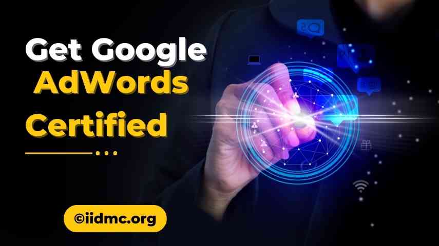 Why Get Google AdWords Certified