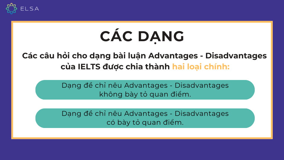 Các dạng đề Advantages and Disadvantages