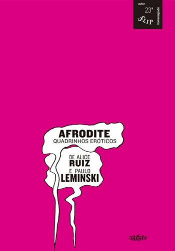 Afrodite – Alice Ruiz, Paulo Leminski e artistas convidados