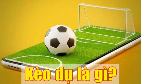 Kèo dụ là gì