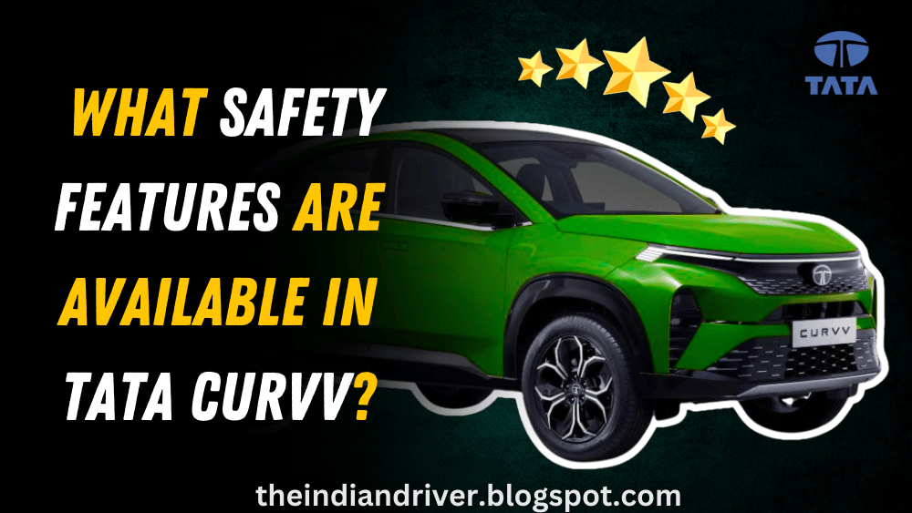 What Safety Features are Available in Tata Curvv?