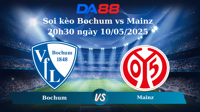 Soi kèo Bochum vs Mainz 20h30 ngày 10/05/2025