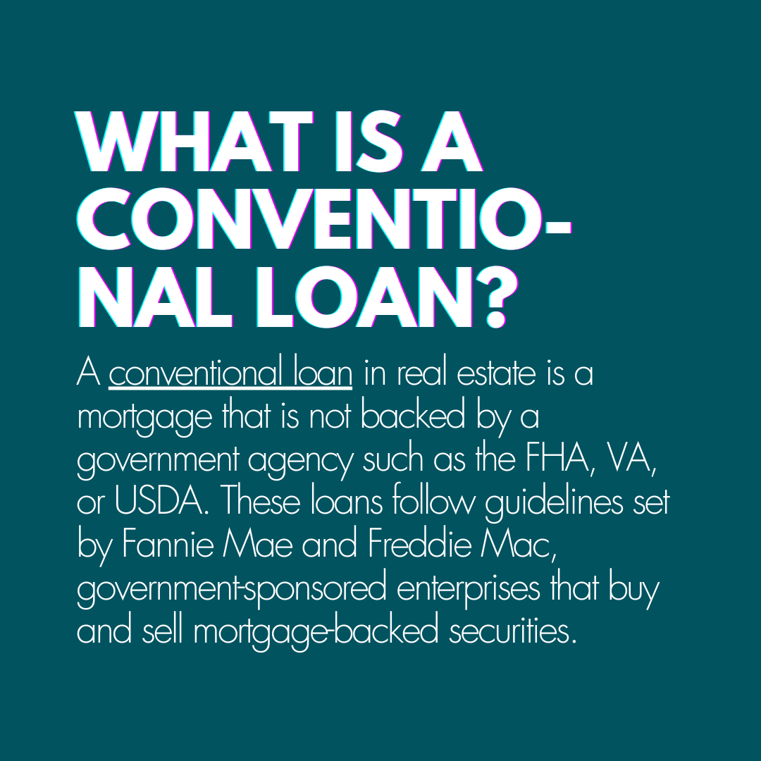 What Is Conventional Loans in Real Estate