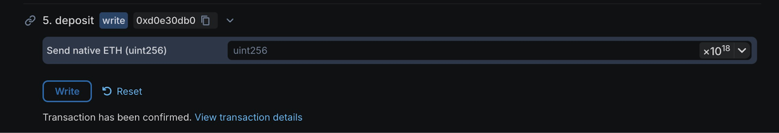 Successful WETH deposit transaction confirmation showing 'Transaction has been confirmed' message with 'View transaction details' link and Reset button for completing ETH to Wrapped Ether conversion on smart contract