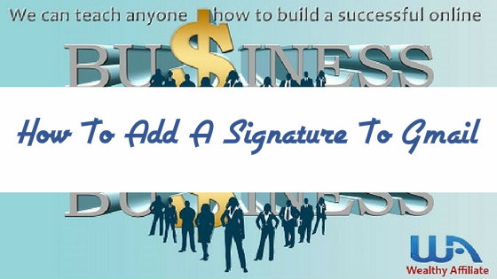 Comment ajouter une signature à Gmail