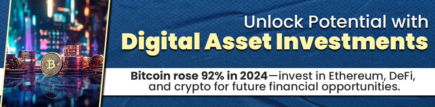 Unlock Potential with Digital Asset Investments