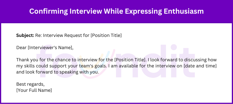 An email confirming the interview and expressing excitement about the opportunity