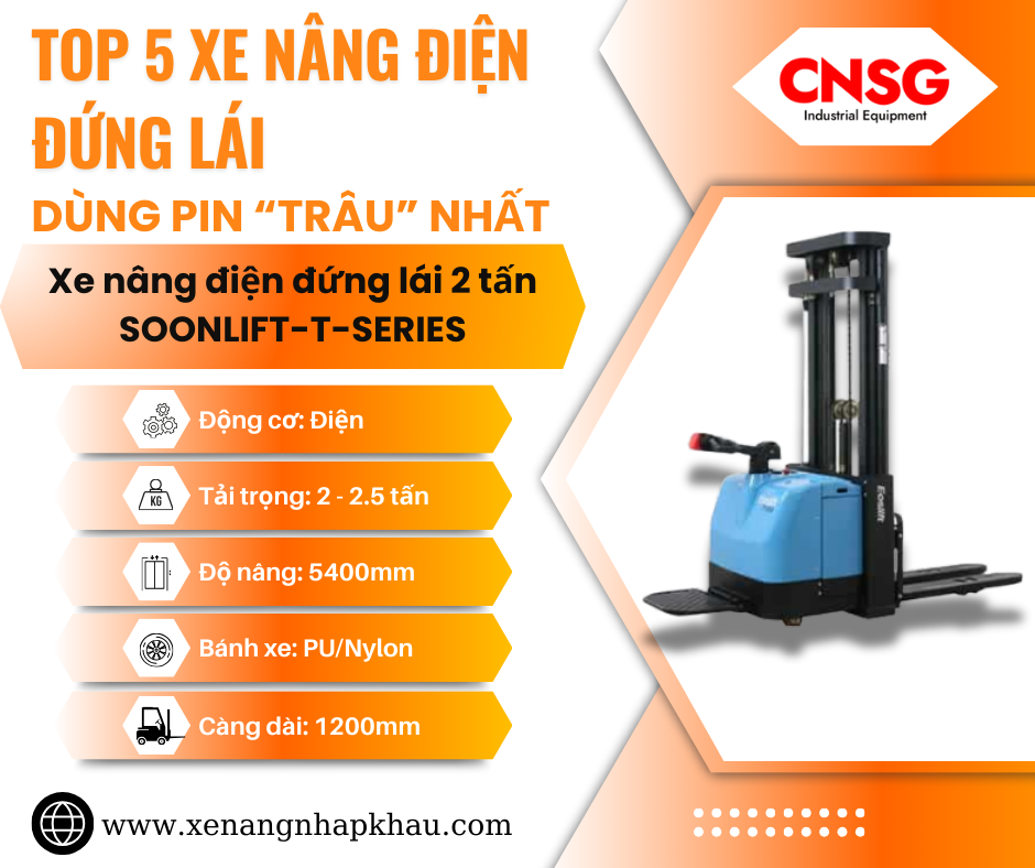 Top 5 xe nâng điện đứng lái có thời lượng pin “trâu” nhất