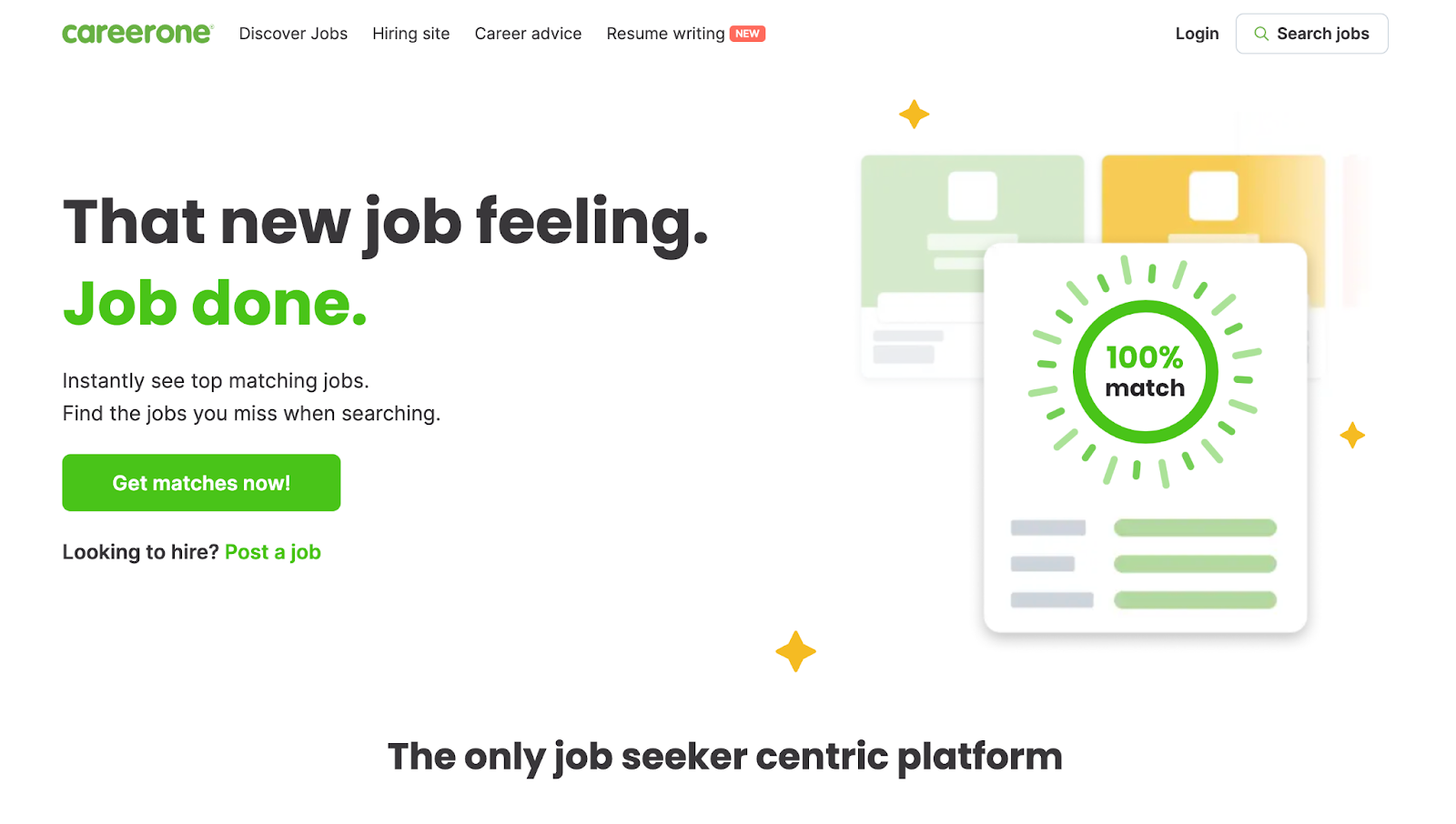 CareerOne homepage showcasing job matching features with the text "That new job feeling. Job done." A button labeled "Get matches now!" and a prompt for employers to "Post a job" are also visible.