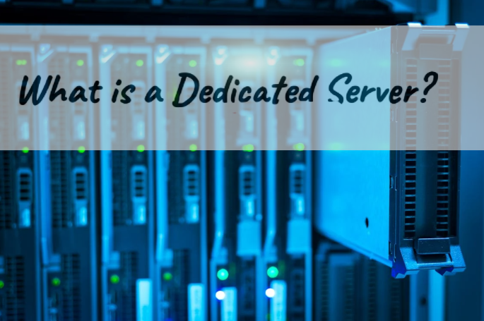 What is a dedicated server?