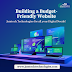 Building a Budget Friendly Website with JamTech Technologies