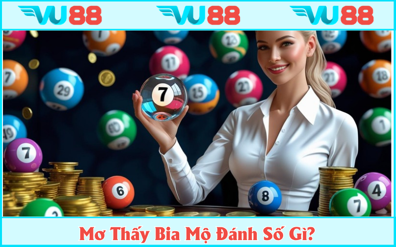 Gợi ý số đẹp khi thấy mộ bia trong mộng