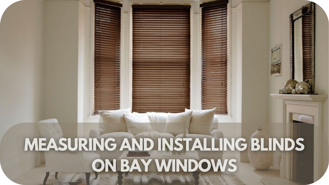 Measuring and installing bay window blinds