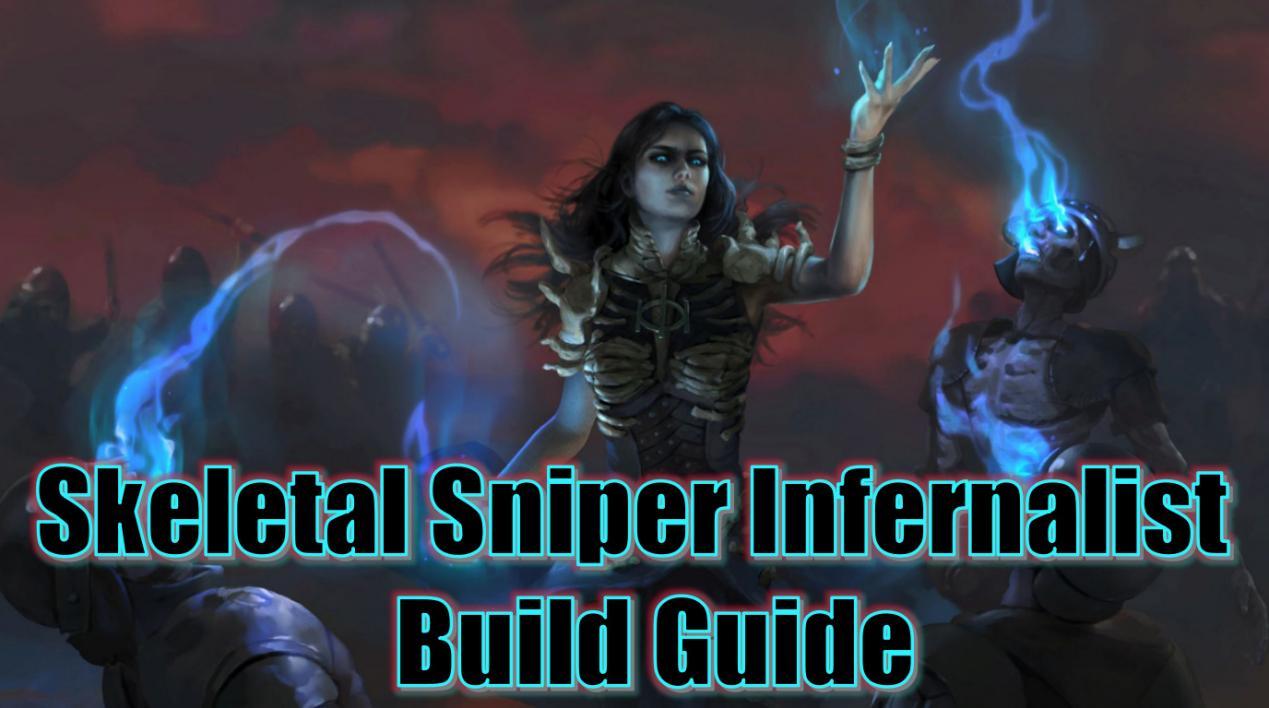 Skeletal Sniper Infernalist Build