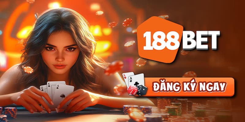 188BET là nhà cái mà người chơi có thể hoàn toàn đặt niềm tin tham gia cá cược