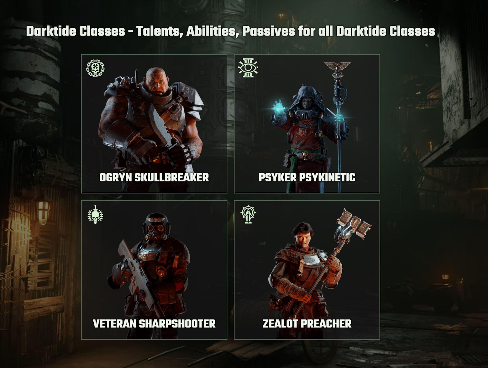 Warhammer 40,000: Darktide classes