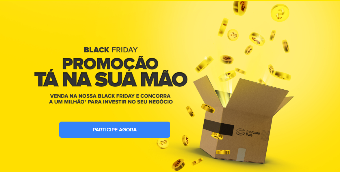 campanha Black Friday Mercado Livre ‘Está na sua Mão’