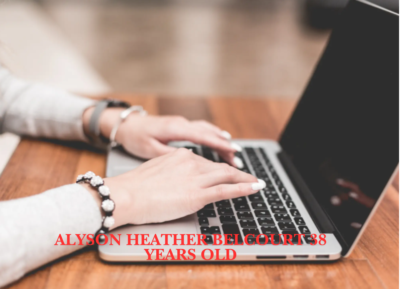 Alyson Heather Belcourt 38 Years Old