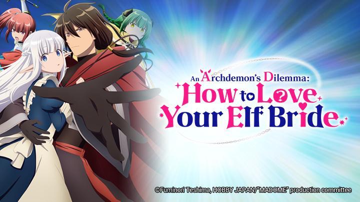 An Archdemon`s Dilemma: How to Love Your Elf Bride