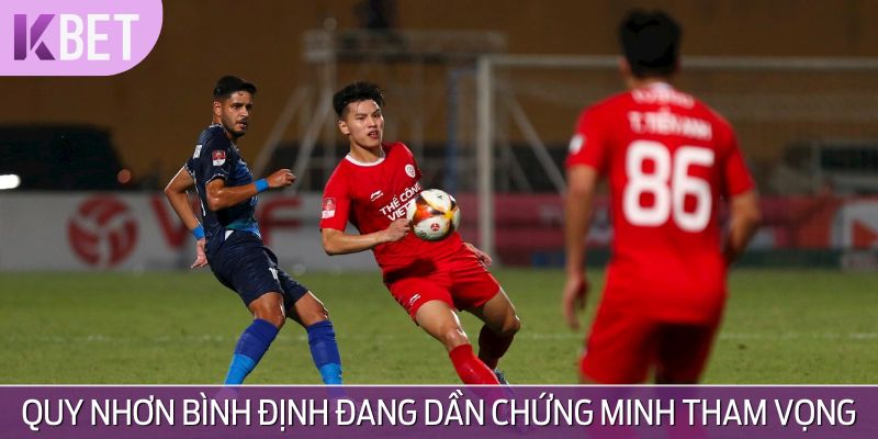 Quy Nhơn Bình Định đang chứng minh tham vọng của đội bóng này