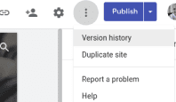 Certains utilisateurs et très peu de sites ont désormais un historique de version de base sur les nouveaux sites Google