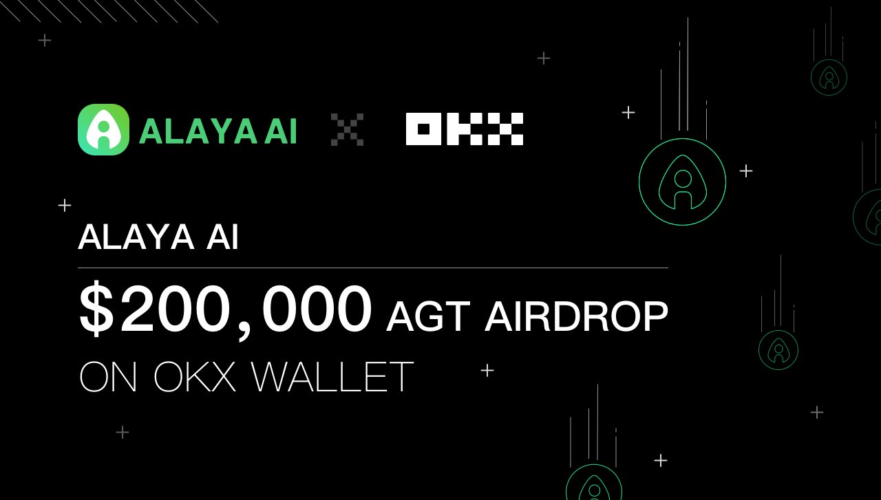 Alaya AI Partners with Binance, OKX Wallet, and More to Launch Multi-Million Dollar Airdrop Event, Supporting Web3 AI Ecosystem Development