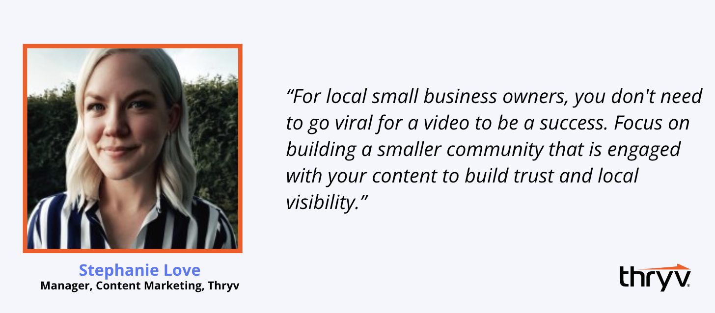 quote from stephanie love about local video marketing