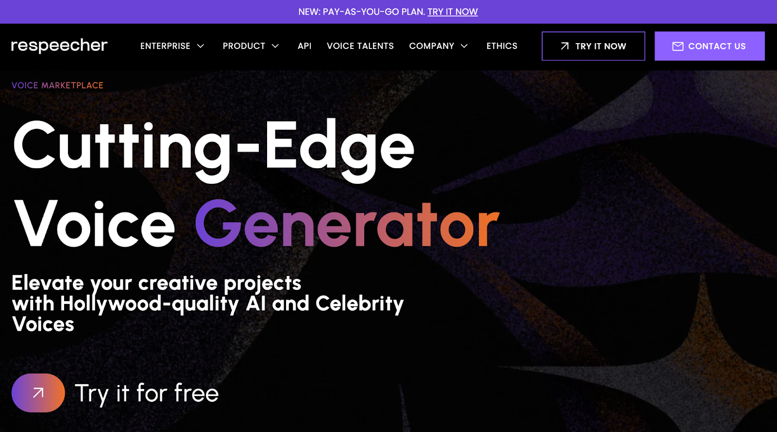 Respeecher Voice Marketplace hero section displaying Cutting-Edge Voice Generator headline with gradient purple-to-orange text against a dark background, featuring navigation menu, call-to-action buttons, and promotional text about Hollywood-quality AI and Celebrity Voices, complemented by a 'Try it for free' button.