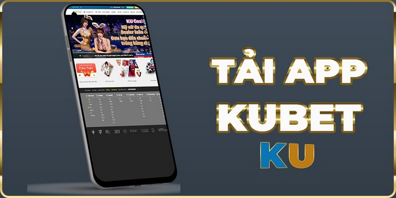 Tải app Kubet - Hình 1