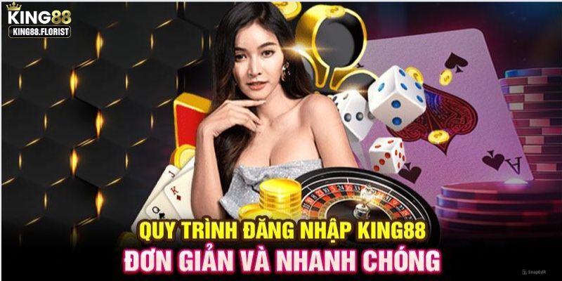 Quy trình đăng nhập King88