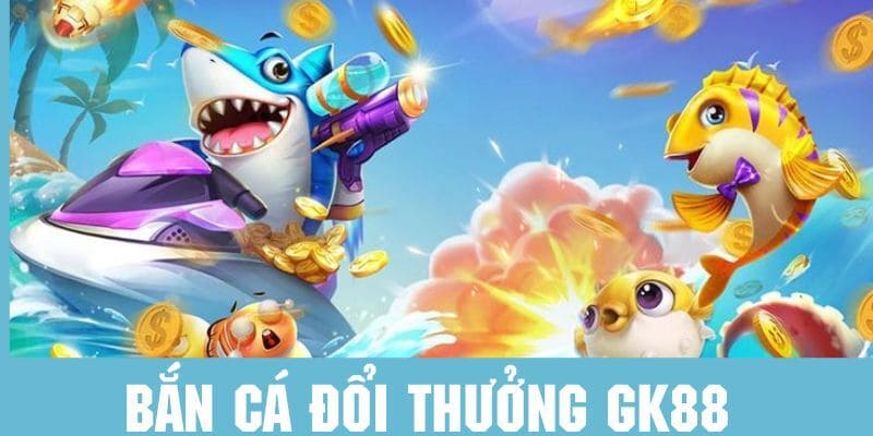 Luật chơi dễ dàng khi tham gia bắn cá GK88