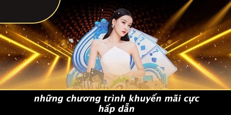 Những Chương Trình Khuyến Mãi Cực Hấp Dẫn