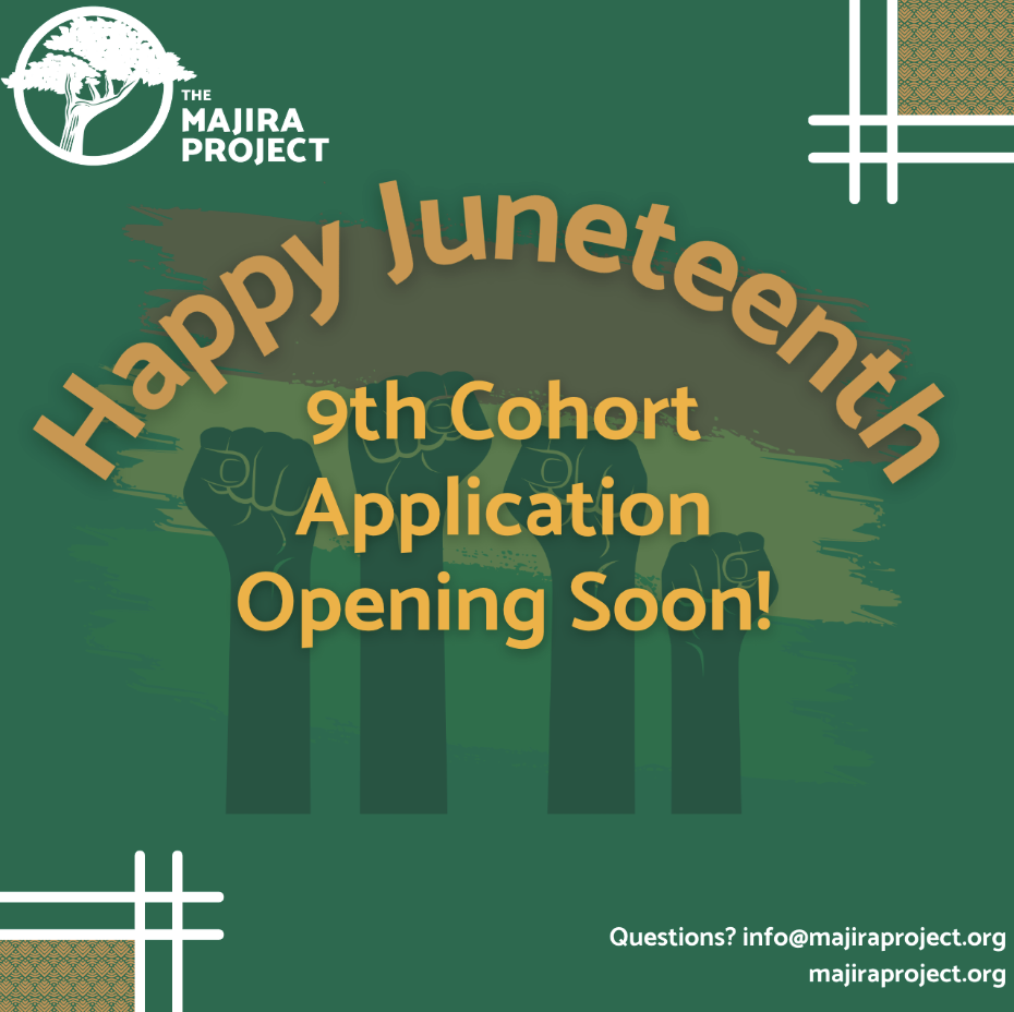 Promotional material created for Juneteenth and to announce that the ninth cohort application was coming out soon.