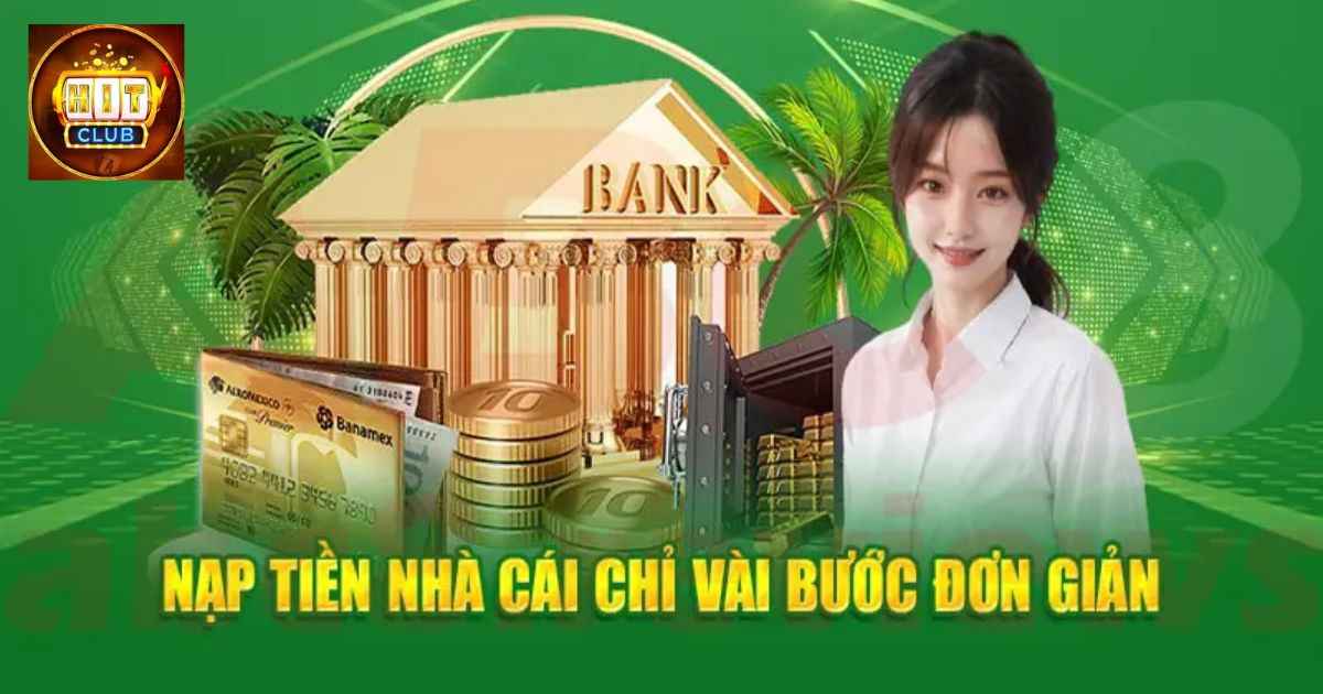 Nạp Tiền Hitclub