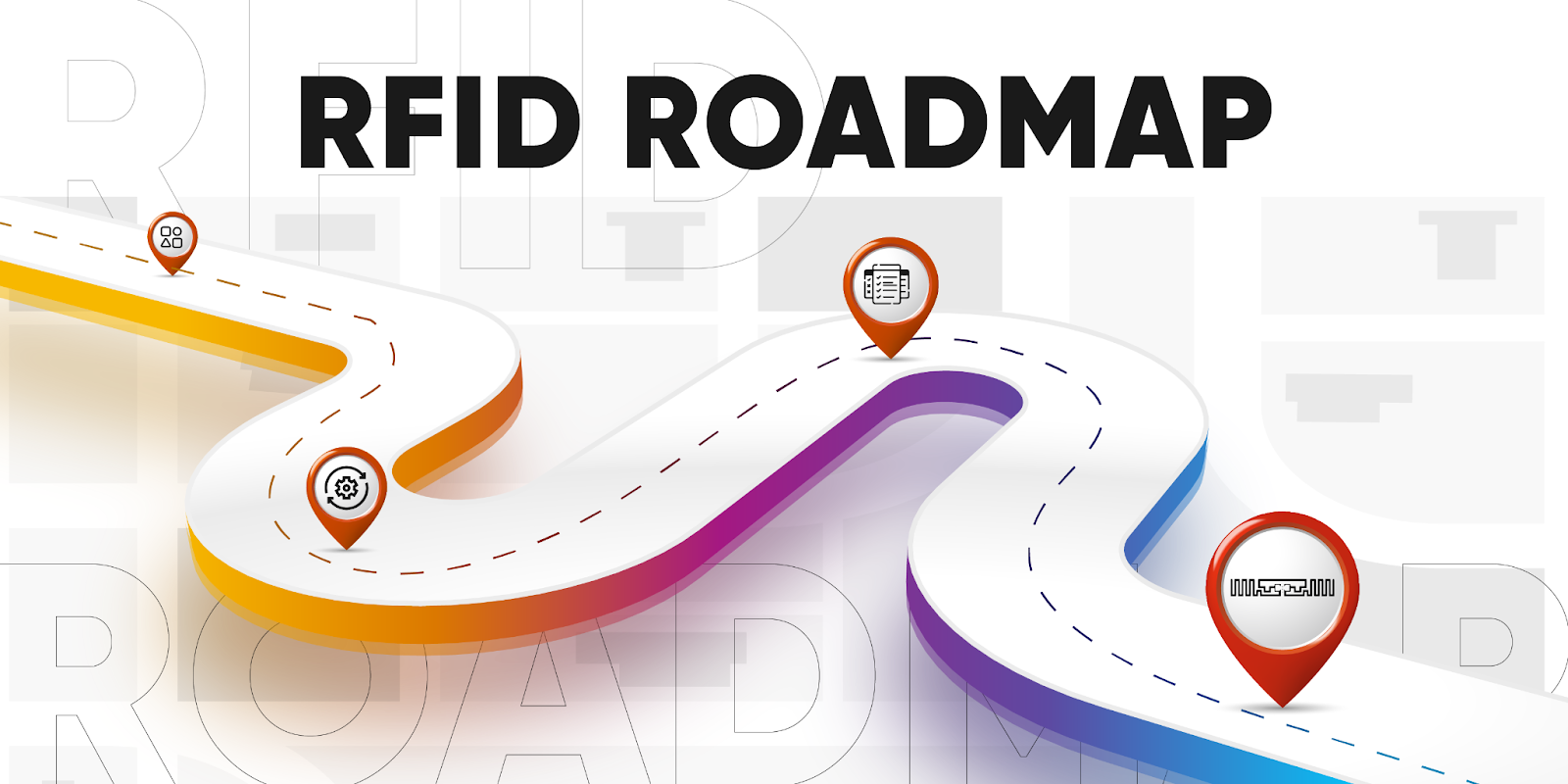 Roadmap for RFID Implementation: A Step-by-Step Guide