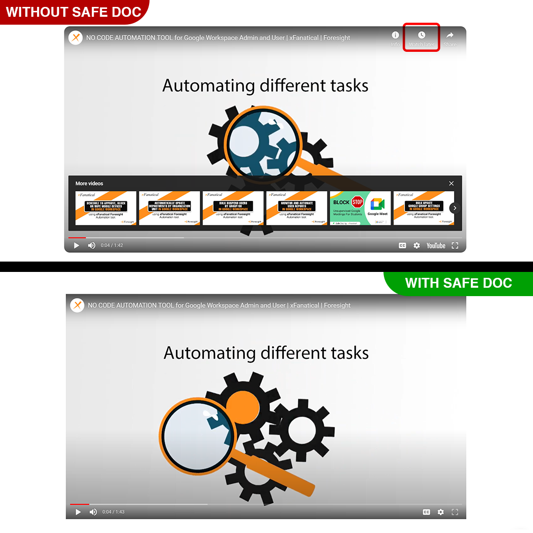 xFanatical Safe doc removes YouTube watch later button