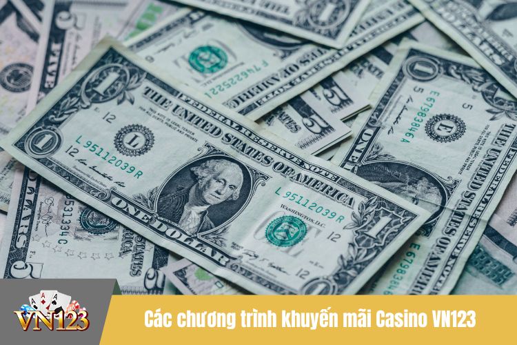 Các chương trình khuyến mãi Casino VN123 theo mùa và sự kiện đặc biệt