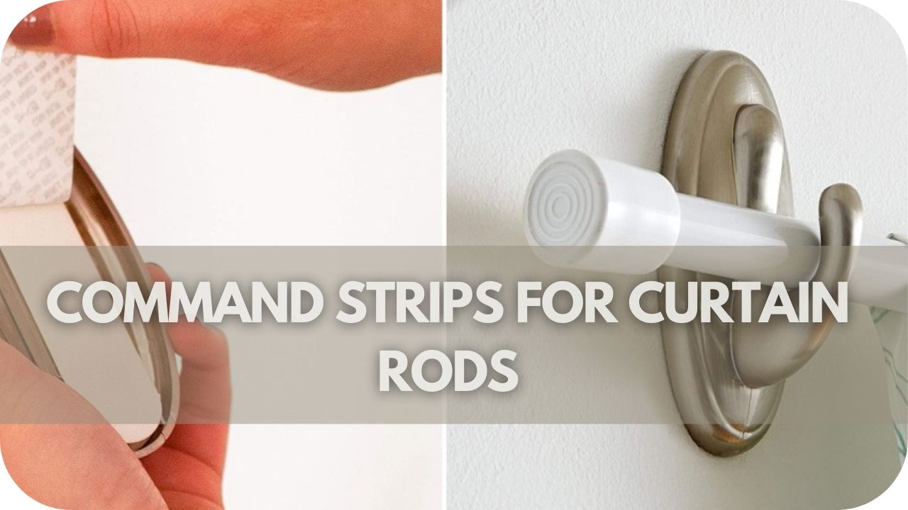 Tricks to Hang Curtains in a Rental: Use Command Strips for Curtain Rods