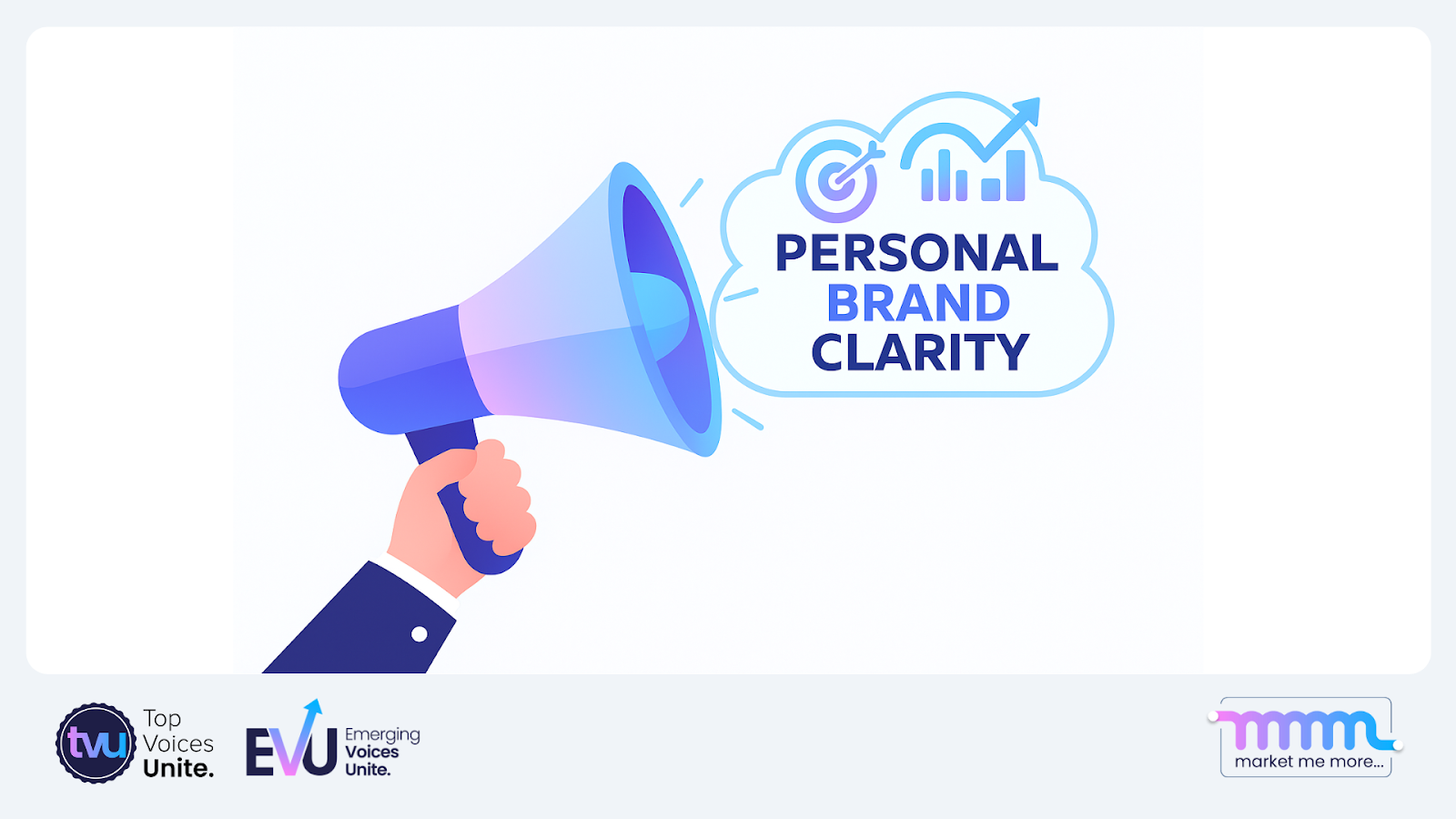 personal brand clarity through a clear megaphone