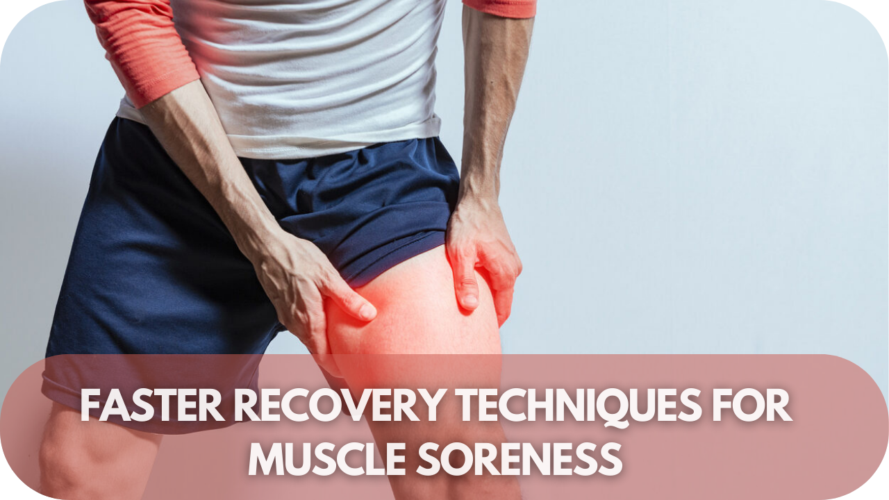 depicting faster recovery techniques for muscle soreness, featuring tools like foam rollers, stretching exercises, and hydration tips to relieve soreness and enhance recovery.