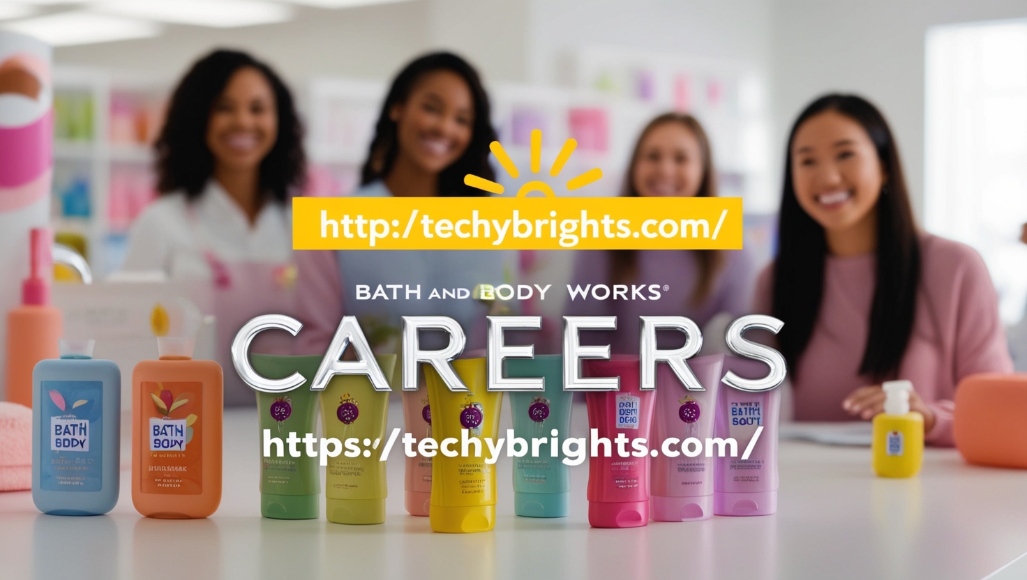 Bath and Body Works Careers