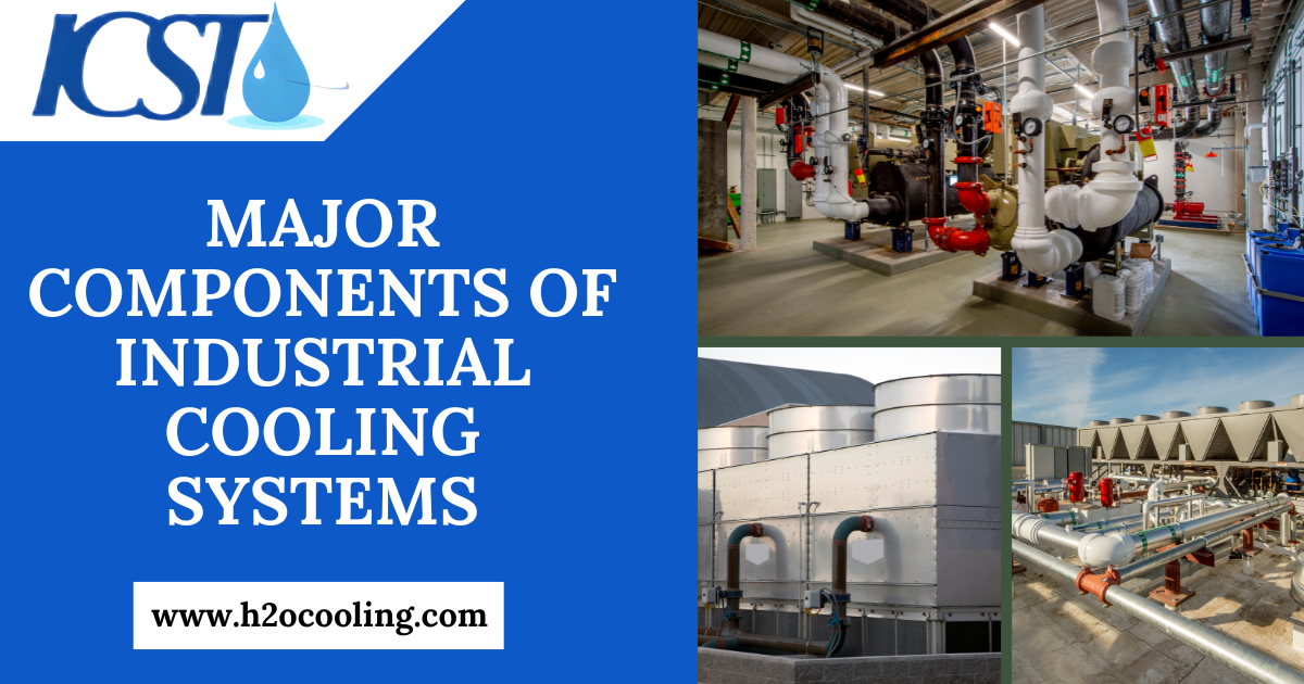 Major Components of Industrial Cooling Systems - icsthailand