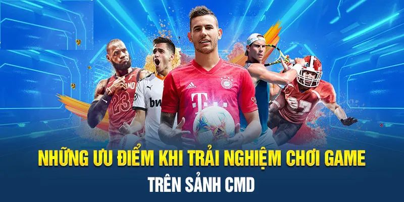 Trải nghiệm an toàn tuyệt đối với CMD