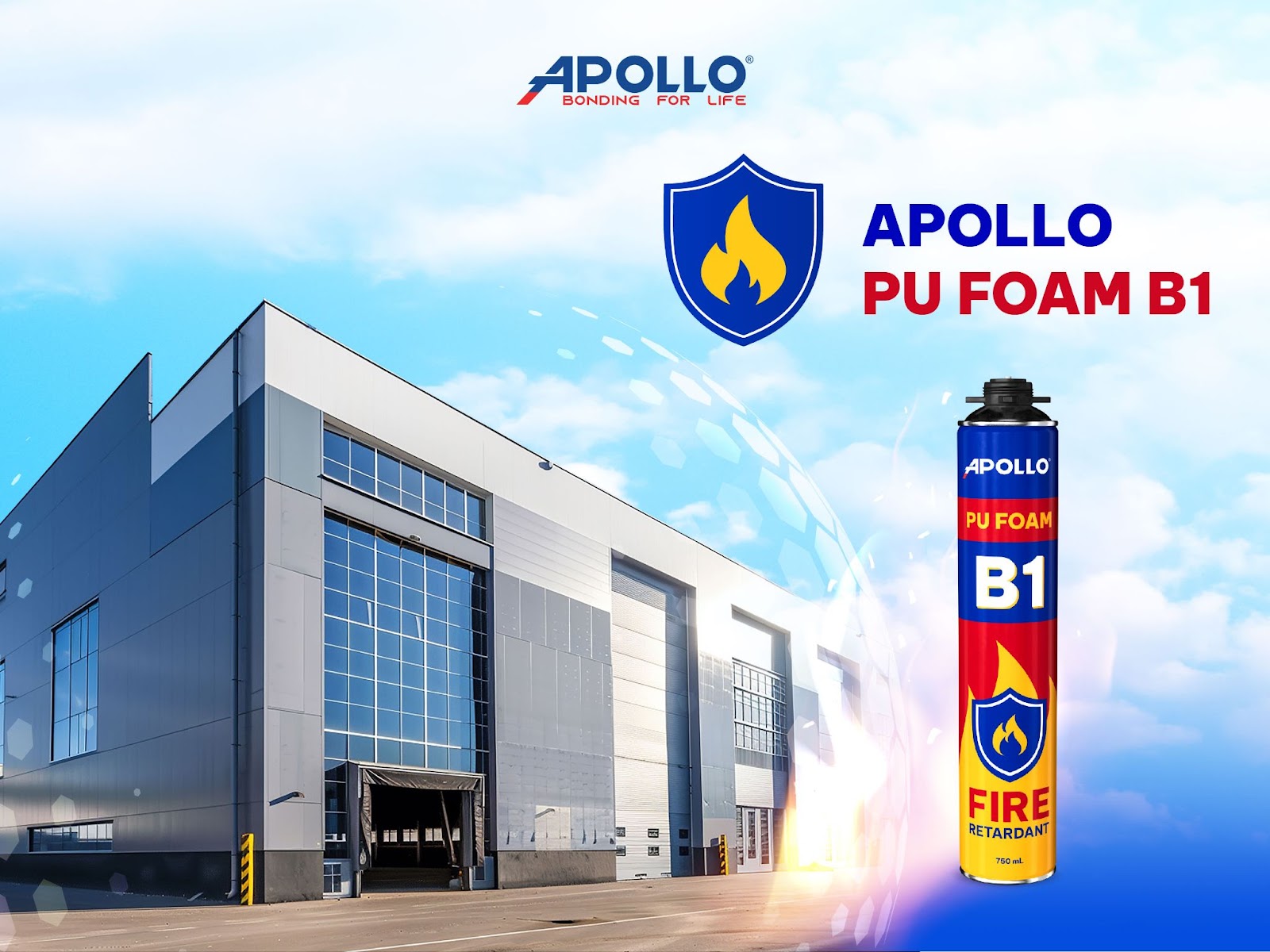 Apollo PU Foam B1 - Giải pháp chống cháy ưu việt cho các hạng mục công trình yêu cầu khả năng chống cháy cao như nhà xưởng, kho bãi,...