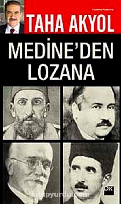 Medine'den Lozana (Taha Akyol) Fiyatı, Yorumları, Satın Al - Kitapyurdu.com