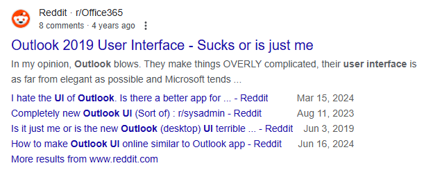 Reddit users have long since bagged on Outlook's layout and UI, dating back for at least a decade. 