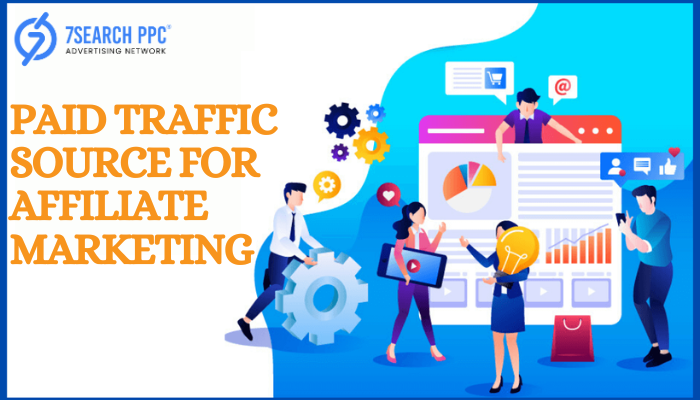 Best Paid Traffic Sources for Affiliate Marketing