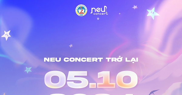 NEU CONCERT 2024 CHÍNH THỨC ẤN ĐỊNH NGÀY TRỞ LẠI, HỨA HẸN ĐEM ĐẾN SỰ BÙNG NỔ HƠN BAO GIỜ HẾT!